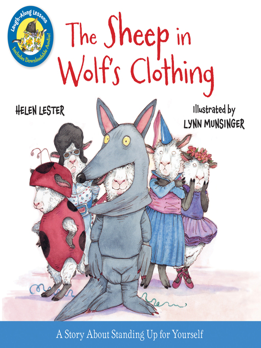 Helen Lester创作的The Sheep in Wolf's Clothing (Read-aloud)作品的详细信息 - 可供借阅